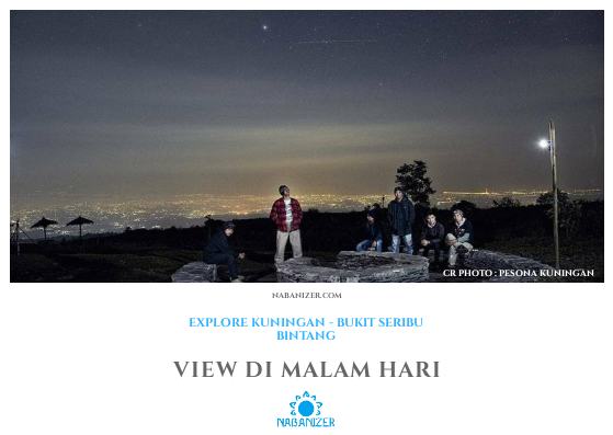 Bukit Seribu Bintang - Wisata Kuningan